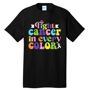 Fight Cancer In All Color Awareness Flower Ribbon Heart Hope Tall T-Shirt