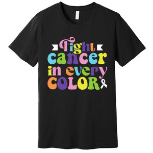 Fight Cancer In All Color Awareness Flower Ribbon Heart Hope Premium T-Shirt