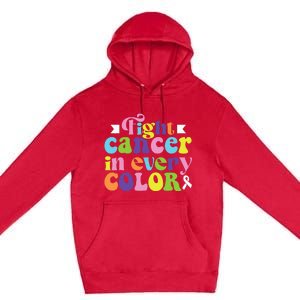 Fight Cancer In All Color Awareness Flower Ribbon Heart Hope Premium Pullover Hoodie