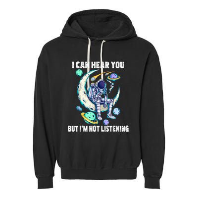 Funny Cat I Can Hear You But Im Listening Garment-Dyed Fleece Hoodie