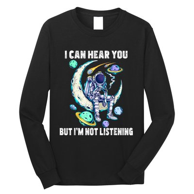 Funny Cat I Can Hear You But Im Listening Long Sleeve Shirt