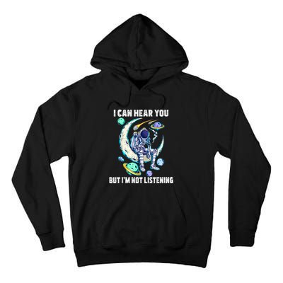 Funny Cat I Can Hear You But Im Listening Tall Hoodie