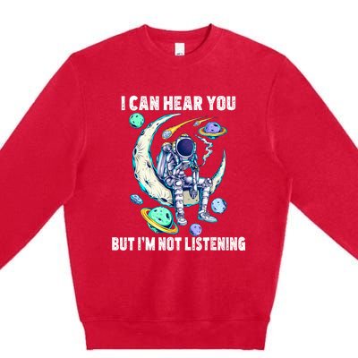 Funny Cat I Can Hear You But Im Listening Premium Crewneck Sweatshirt