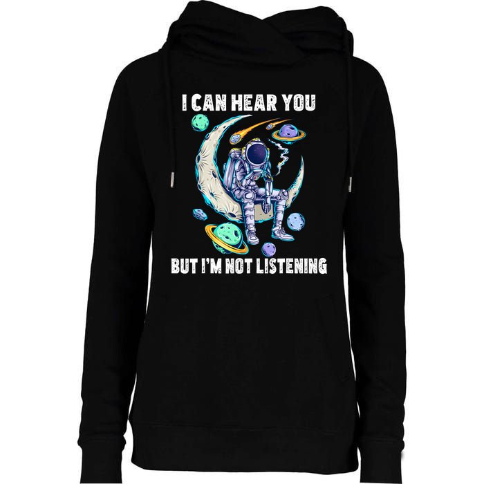 Funny Cat I Can Hear You But Im Listening Astronut Womens Funnel Neck Pullover Hood