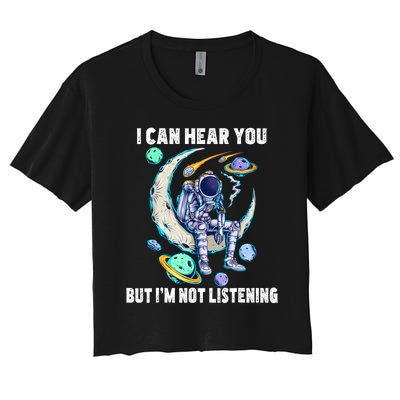 Funny Cat I Can Hear You But Im Listening Astronut Women's Crop Top Tee