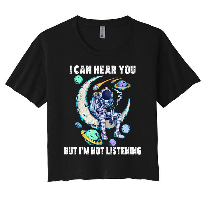 Funny Cat I Can Hear You But Im Listening Astronut Women's Crop Top Tee