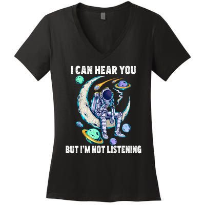 Funny Cat I Can Hear You But Im Listening Astronut Women's V-Neck T-Shirt