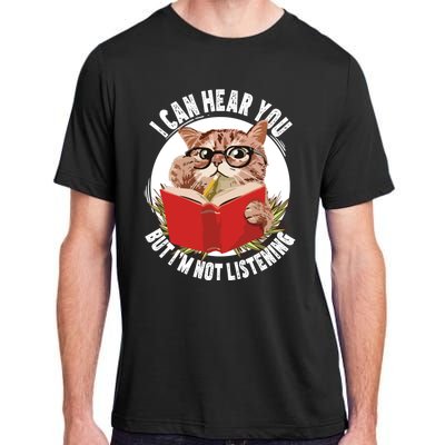 Funny Cat I Can Hear You But Im Listening Adult ChromaSoft Performance T-Shirt