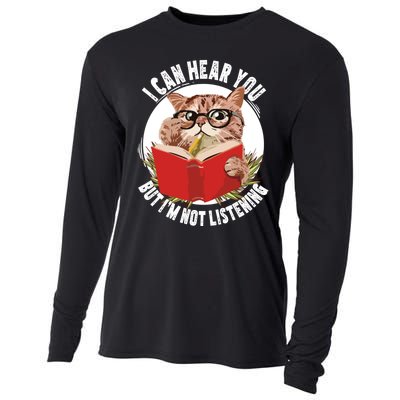 Funny Cat I Can Hear You But Im Listening Cooling Performance Long Sleeve Crew