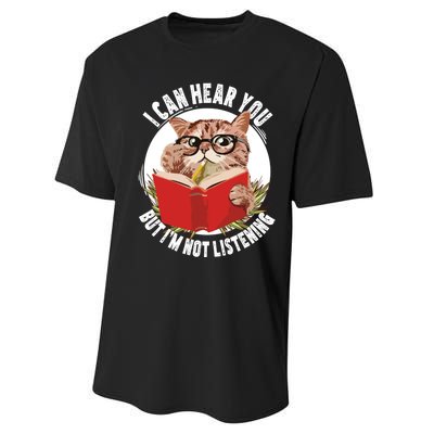 Funny Cat I Can Hear You But Im Listening Performance Sprint T-Shirt