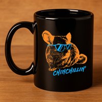 Funny Chinchillin I Chinchilla Owners 11oz C Handle Ceramic Mug