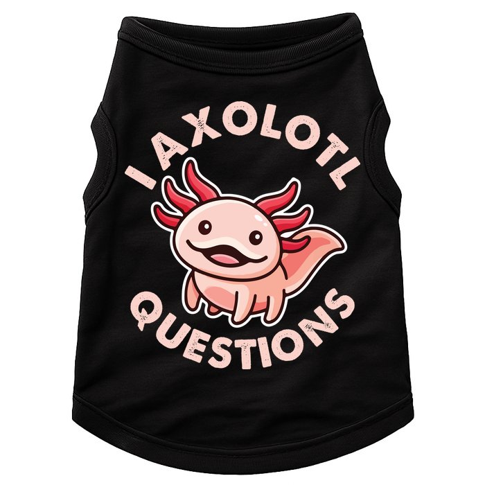 Funny Cute I Axolotl Questions Doggie Tank