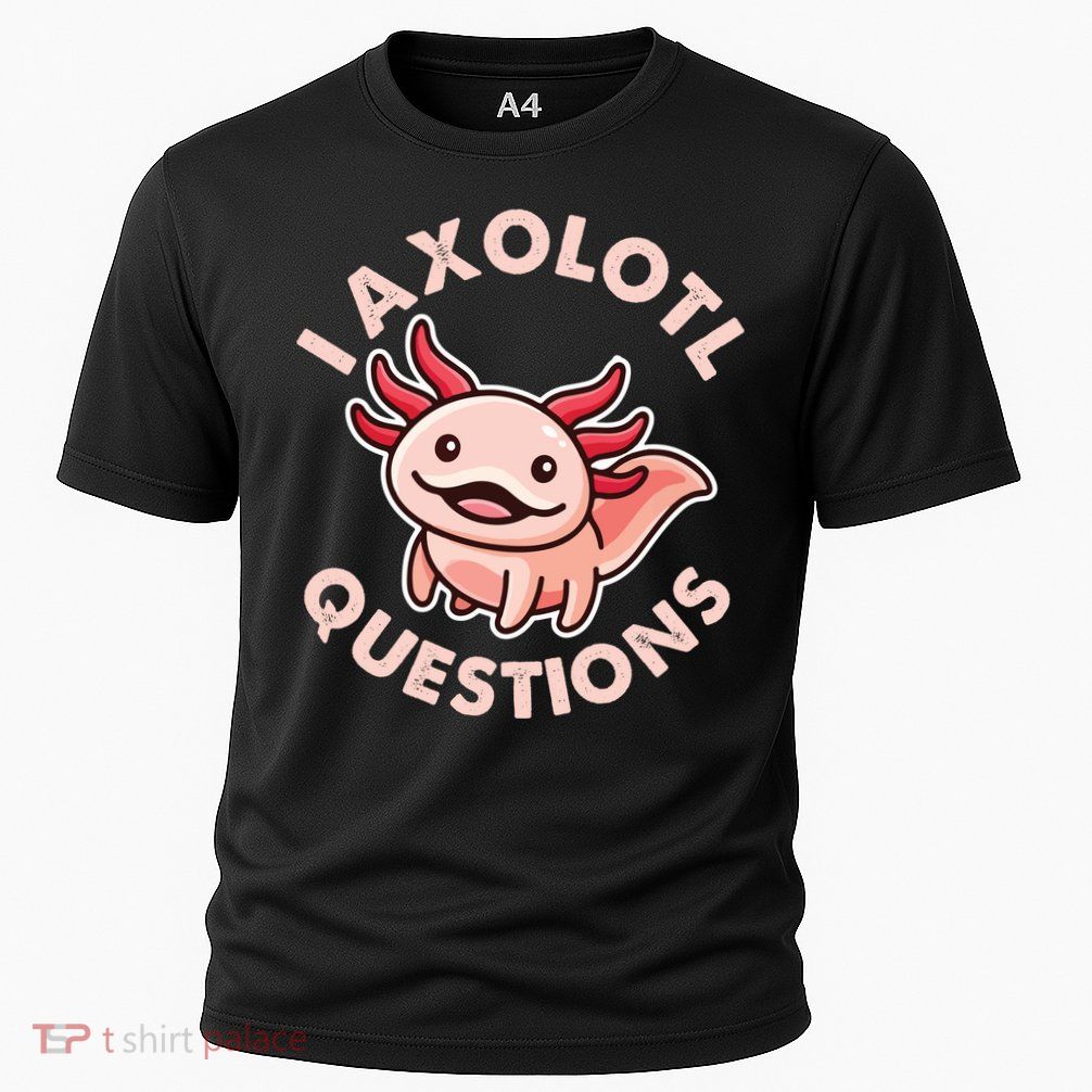 Funny Cute I Axolotl Questions Cooling Performance Crew T-Shirt