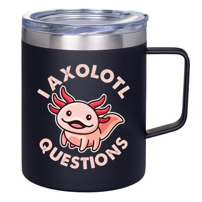 Funny Cute I Axolotl Questions 12oz Stainless Steel Coffee Mug
