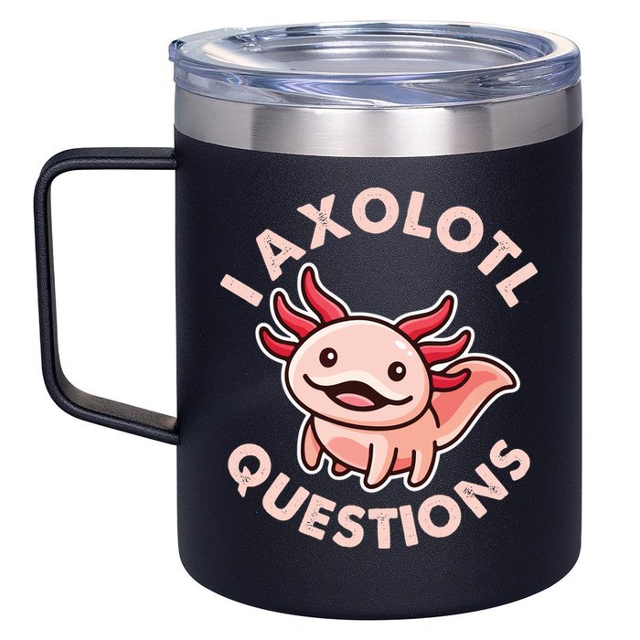 Funny Cute I Axolotl Questions 12oz Stainless Steel Coffee Mug