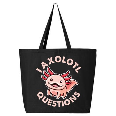 Funny Cute I Axolotl Questions 25L Jumbo Tote