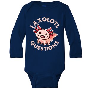 Funny Cute I Axolotl Questions Baby Long Sleeve Bodysuit