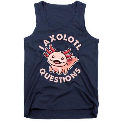 Funny Cute I Axolotl Questions Tank Top