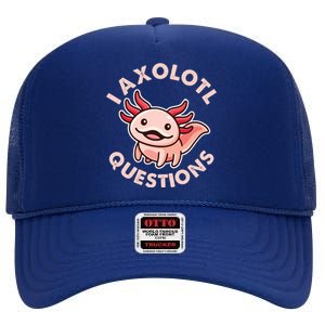 Funny Cute I Axolotl Questions High Crown Mesh Back Trucker Hat