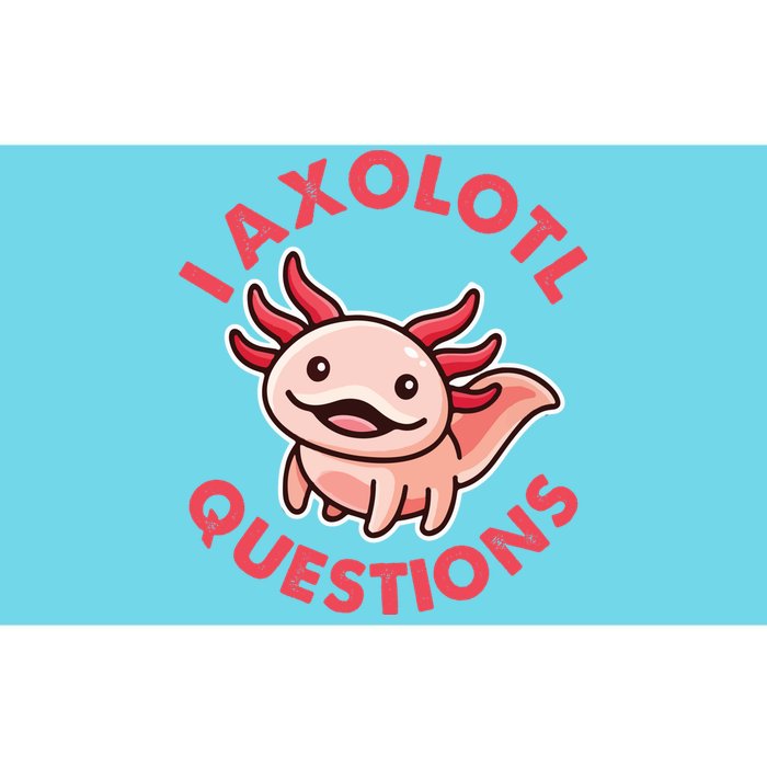 Funny Cute I Axolotl Questions Bumper Sticker