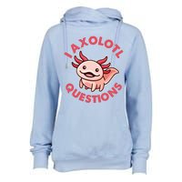 Funny Cute I Axolotl Questions Womens Funnel Neck Pullover Hood