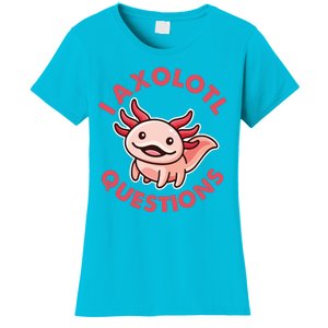 Funny Cute I Axolotl Questions Women's T-Shirt