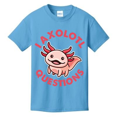 Funny Cute I Axolotl Questions Kids T-Shirt