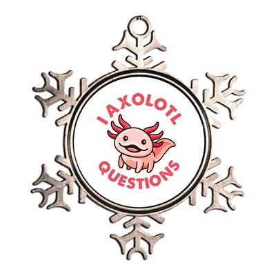 Funny Cute I Axolotl Questions Metallic Star Ornament