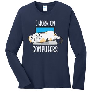 Funny Cat I Work On Computers Cat Tee Cat Lover Ladies Long Sleeve Shirt