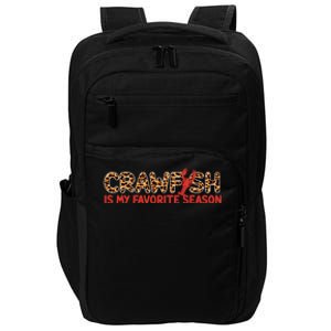 Funny Crawfish Is My Favorite Season Meaningful Gift Impact Tech Backpack