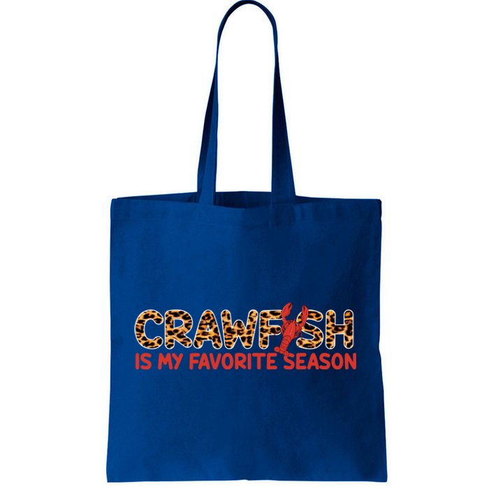 Funny Crawfish Is My Favorite Season Meaningful Gift Tote Bag