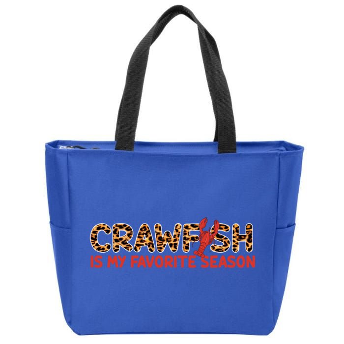 Funny Crawfish Is My Favorite Season Meaningful Gift Zip Tote Bag