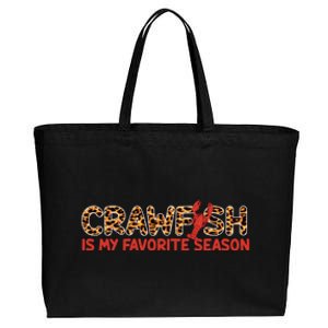 Funny Crawfish Is My Favorite Season Meaningful Gift Cotton Canvas Jumbo Tote