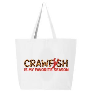 Funny Crawfish Is My Favorite Season Meaningful Gift 25L Jumbo Tote