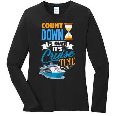 funny Countdown Is Over It's Cruise Time Cruising Ladies Long Sleeve Shirt