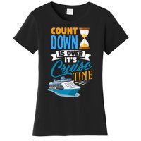 funny Countdown Is Over It's Cruise Time Cruising Women's T-Shirt