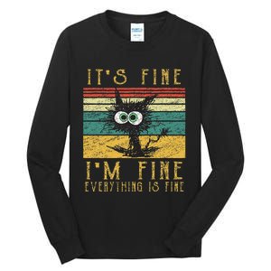 Funny Cat It's Fine I'm Fine Everything Is Fine Cat Tall Long Sleeve T-Shirt