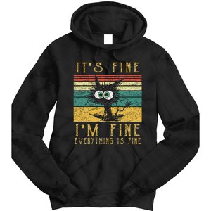 Funny Cat It's Fine I'm Fine Everything Is Fine Cat Tie Dye Hoodie