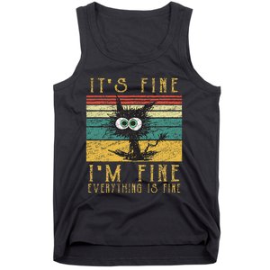 Funny Cat It's Fine I'm Fine Everything Is Fine Cat Tank Top