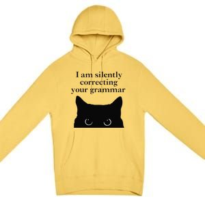 Funny Cat I Am Silently Correcting Your Grammar Premium Pullover Hoodie