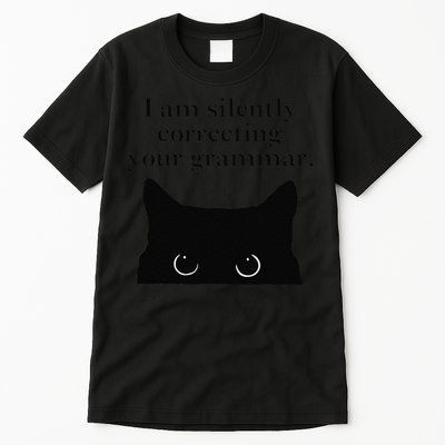 Funny Cat I Am Silently Correcting Your Grammar Tall T-Shirt
