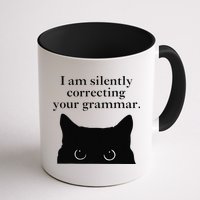Funny Cat I Am Silently Correcting Your Grammar Mug
