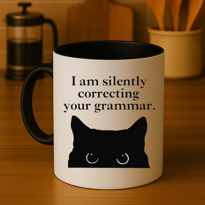 Funny Cat I Am Silently Correcting Your Grammar Mug