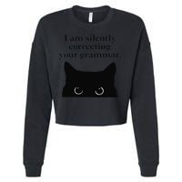 Funny Cat I Am Silently Correcting Your Grammar Cropped Pullover Crew