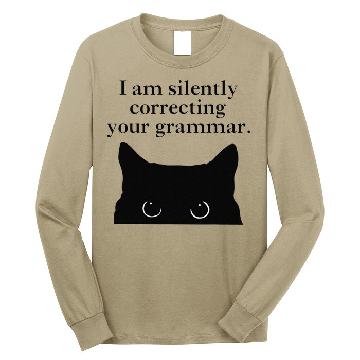 Funny Cat I Am Silently Correcting Your Grammar Long Sleeve Shirt