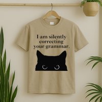 Funny Cat I Am Silently Correcting Your Grammar T-Shirt