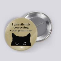 Funny Cat I Am Silently Correcting Your Grammar Button