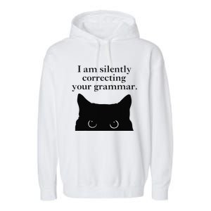 Funny Cat I Am Silently Correcting Your Grammar Garment-Dyed Fleece Hoodie