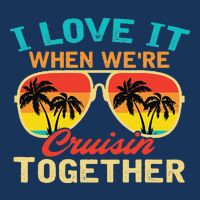 Family Cruise I Love It When WeRe Cruisin Together Cooling Performance Crew T-Shirt