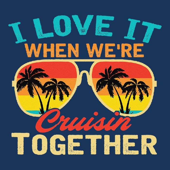 Family Cruise I Love It When WeRe Cruisin Together Cooling Performance Crew T-Shirt